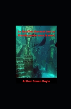 Paperback Le Gouffre Maracot (ou Le Monde perdu sous la mer) illustree [French] Book