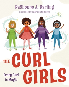 Paperback The Curl Girls: Every Curl is Magic Book