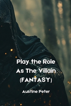Paperback Play the Role As The Villain (FANTASY) Book