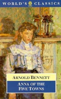 Paperback Anna of the Five Towns Book
