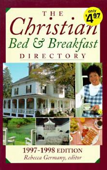 Paperback The Christian Bed and Breakfast Directory, 1997-98 Book