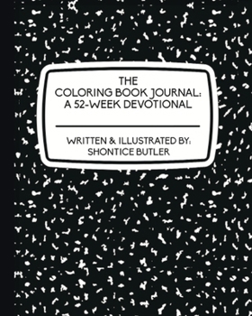 The Coloring Book Journal: A 52-Week Devotional