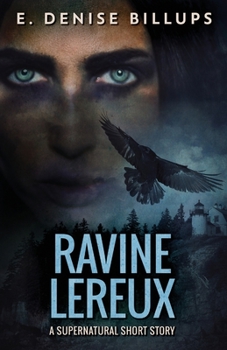 Paperback Ravine Lereux: Unearthing a Family Curse - A Supernatural Short Book