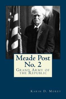 Paperback Meade Post No. 2 G. A. R. Book