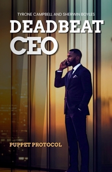Paperback Deadbeat CEO: Puppet Protocol Book