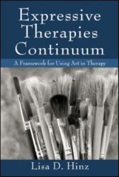 Paperback Expressive Therapies Continuum: A Framework for Using Art in Therapy Book