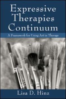Paperback Expressive Therapies Continuum: A Framework for Using Art in Therapy Book