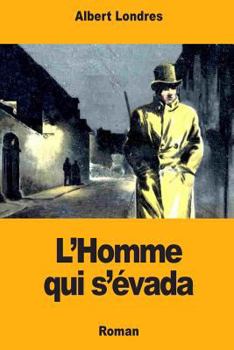 Paperback L'Homme qui s'évada [French] Book