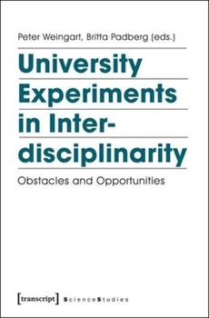 Paperback University Experiments in Interdisciplinarity: Obstacles and Opportunities Book
