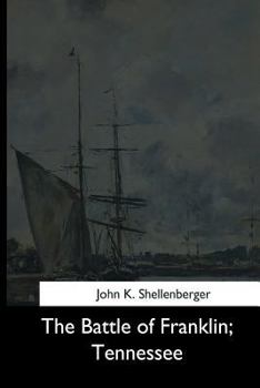 Paperback The Battle of Franklin, Tennessee Book