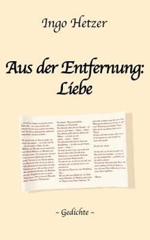 Paperback Aus der Enfernung: Liebe: Gedichte [German] Book