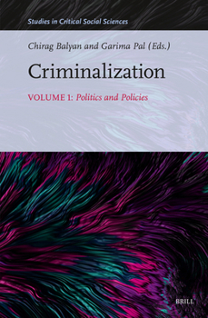 Hardcover Criminalization: Politics and Policies Book