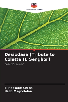 Paperback Desiodase [Tribute to Colette H. Senghor] Book