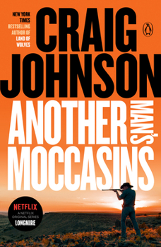 Another Man's Moccasins - Book #4 of the Walt Longmire