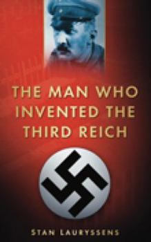 Paperback The Man Who Invented the Third Reich Book