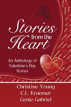 Paperback Stories from the Heart: An Anthology of Valentine's Stories Book
