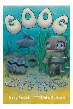 Hardcover Goog Goes Diving Book