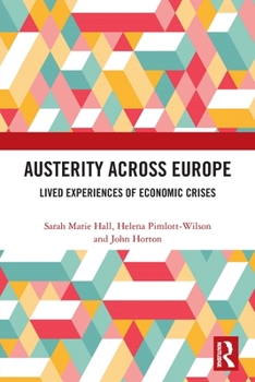 Paperback Austerity Across Europe: Lived Experiences of Economic Crises Book