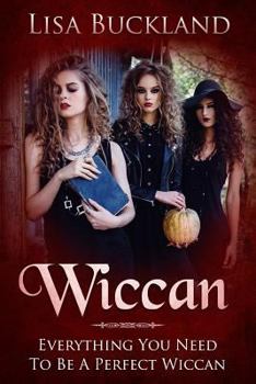 Paperback Wiccan: Everything You Need to Be a Perfect Wiccan Book