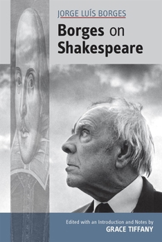 Hardcover Jorge Luís Borges: Borges on Shakespeare: Volume 543 Book