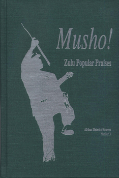 Hardcover Musho! Zulu Popular Praises Book