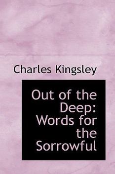 Paperback Out of the Deep: Words for the Sorrowful Book