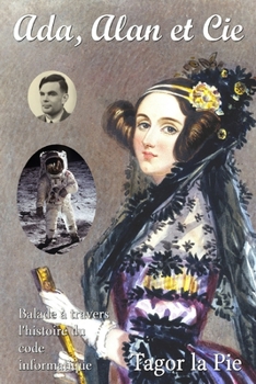 Paperback Ada, Alan et Cie [French] Book