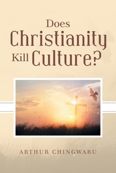 Paperback Does Christianity Kill Culture? Book