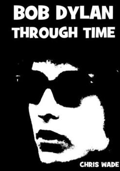 Paperback Bob Dylan Through Time Book