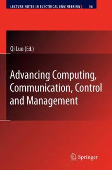 Paperback Advancing Computing, Communication, Control and Management Book