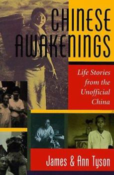 Paperback Chinese Awakenings: Life Stories from the Unofficial China Book
