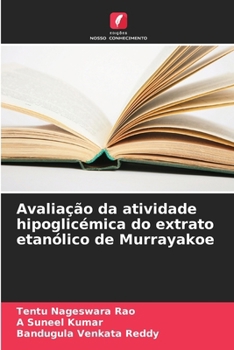 Paperback Avaliação da atividade hipoglicémica do extrato etanólico de Murrayakoe [Portuguese] Book