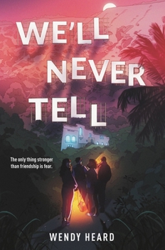 Hardcover We'll Never Tell Book