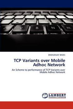 Paperback TCP Variants over Mobile Adhoc Network Book