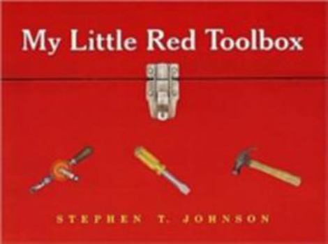 Hardcover My Little Red Toolbox [With 7 Sturdy Working Tools, Slate, Bolts & Screws] Book