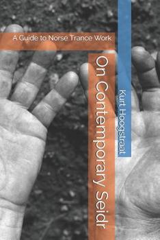Paperback On Contemporary Seidr: A Guide to Norse Trance Work Book