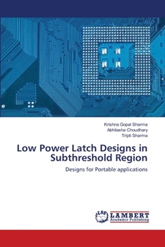 Paperback Low Power Latch Designs in Subthreshold Region Book