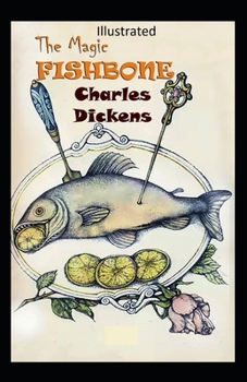 Paperback The Magic Fishbone Illustrated Book