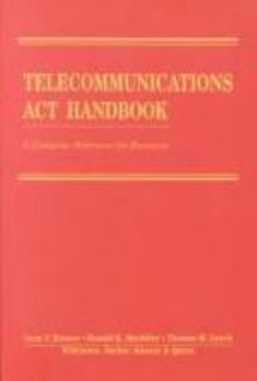 Hardcover Telecommunications Act Handbook: A Complete Reference for Business Book