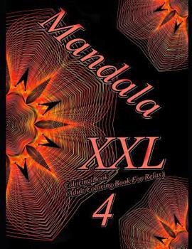 Paperback Mandala XXL 4 - Coloring Book (Adult Coloring Book for Relax) Book