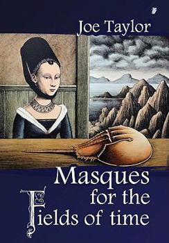 Paperback Masques for the Fields of Time Book