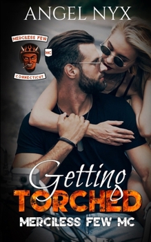 Getting Torched: Merciless Few MC Connecticut Chapter