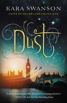 Dust - Book #1 of the Heirs of Neverland