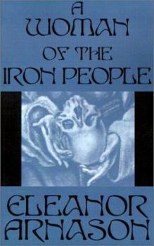 A Woman of the Iron People - Book  of the Woman of the Iron People