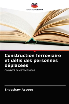 Paperback Construction ferroviaire et défis des personnes déplacées [French] Book