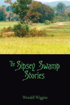 Paperback The Sipsey Swamp Stories Book