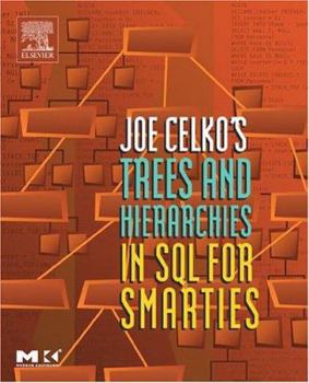Paperback Joe Celko's Trees and Hierarchies in SQL for Smarties Book