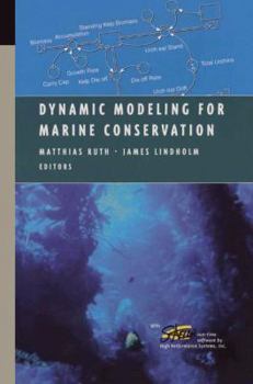 Paperback Dynamic Modeling for Marine Conservation Book