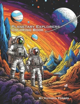 Paperback Planetary Explorers: Coloring Book