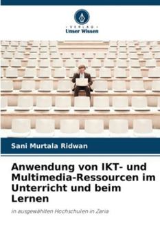 Paperback Anwendung von IKT- und Multimedia-Ressourcen im Unterricht und beim Lernen [German] Book